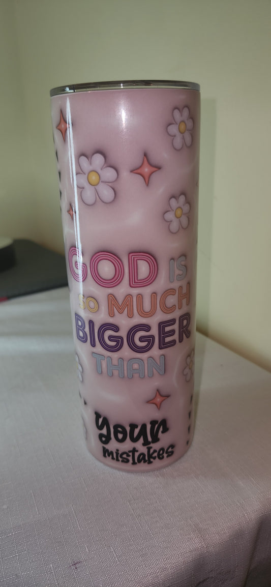 20oz Tumbler - God is so much Bigger